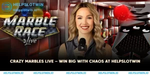 Crazy Marbles Live – Win Big with Chaos at Helpslotwin 2 Crazy Marbles Live