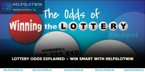 Lottery Odds Explained – Win Smart with Helpslotwin 2 Lottery Odds Explained