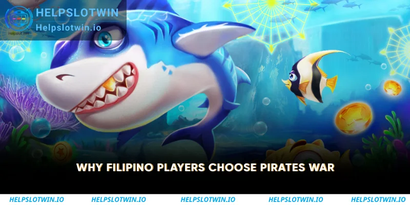 Why Filipino Players Choose Pirates War